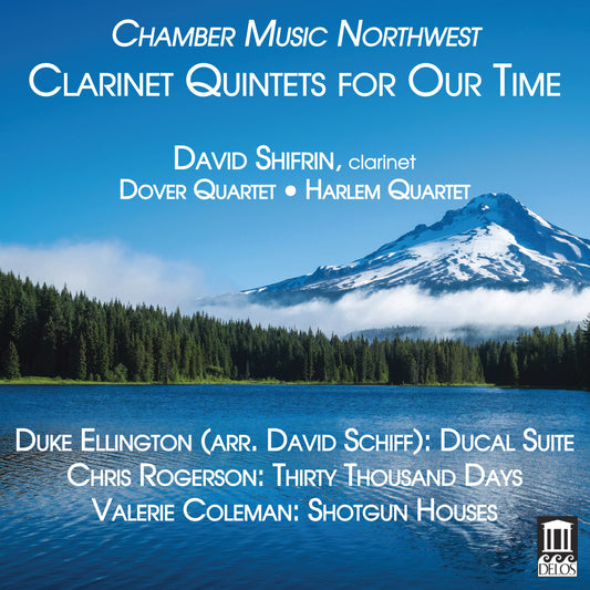 Clarinet Quintets For Our Time - Chamber Music Of Northwest