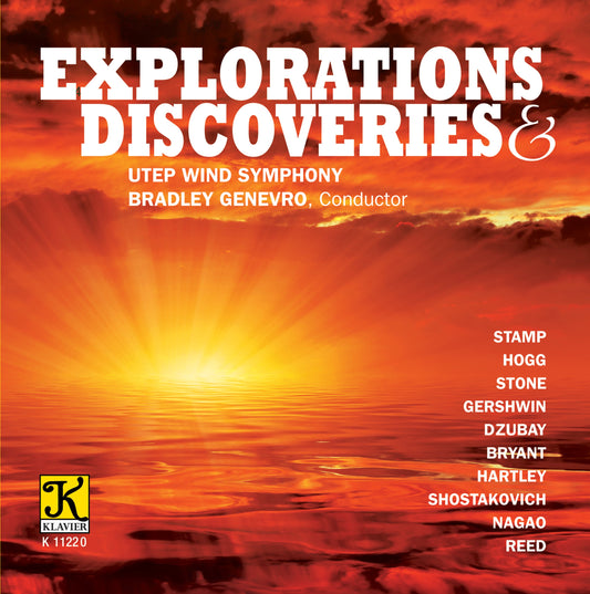 Explorations & Discoveries / Univ. of Texas El Paso Wind Symphony
