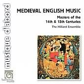 Medieval English Music / Hilliard Ensemble