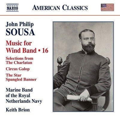 Sousa: Music For Wind Band, Vol. 16