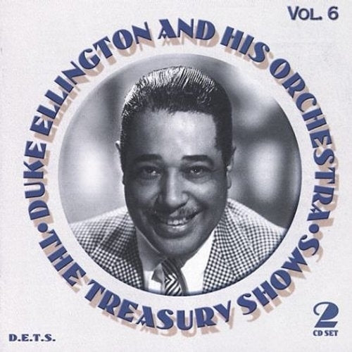 Duke Ellington Treasury Shows, Vol. 6