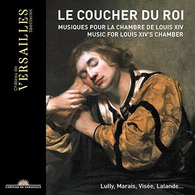 Le Coucher Du Roi: Music For Louis Xiv's Chamber [CD+DVD]