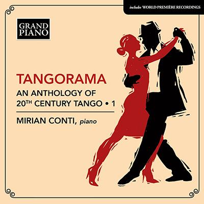 Tangorama - An Anthology of 20th Century Tango, Vol. 1 / Conti