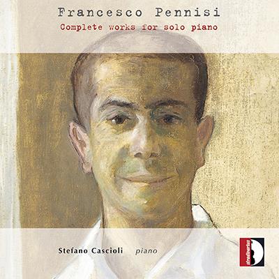 Pennisi: Complete Works For Solo Piano / Stefano Cascioli