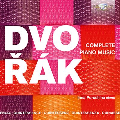 Dvorak: Complete Piano Music / Poroshina
