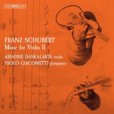Schubert: Music for Violin, Vol. 2 / Daskalakis, Giacometti