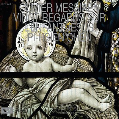 Messiaen: Vingt Regards Sur LÂ´enfant-jesus / Pi-hsien Chen