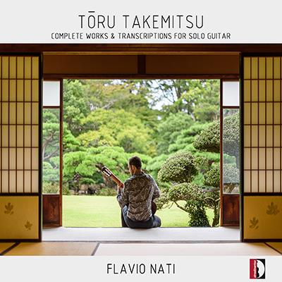 Toru Takemitsu: Complete Works & Transcriptions / Flavio Nati