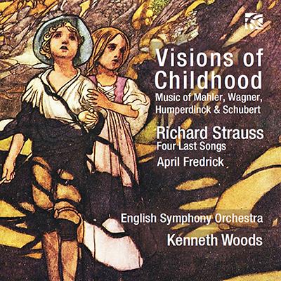 Visions Of Childhood / April Fredrick, Kenneth Woods, English Symphony Orchestra