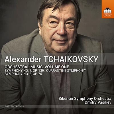 Alexander Tchaikovsky: Orchestral Music, Vol. 1 / Vasiliev, Siberian Symphony Orchestra