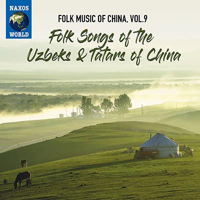 Folk Music Of China, Vol. 9 - Folk Songs Of The Uzbeks & Tatars Of China