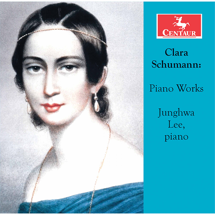 Clara Schumann: Piano Works / Junghwa Lee