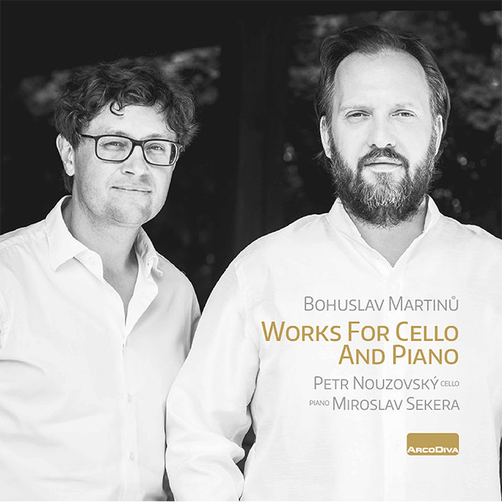 Martinu: Works for Cello and Piano / Petr NouzovskÃ½, Miroslav Sekera