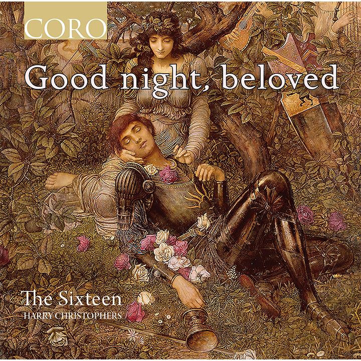 Good Night, Beloved / Harry Christophers, The Sixteen
