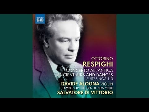 Respighi: Concerto All'antica / Alogna, Di Vittorio, Chamber Orchestra of New York