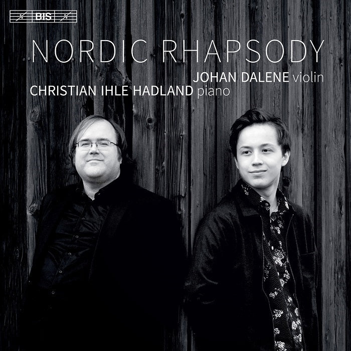 Nordic Rhapsody / Johan Dalene, Christian Ihle Hadland