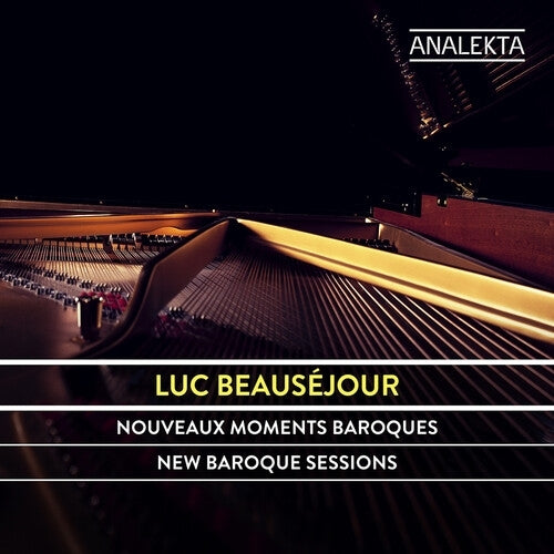 New Baroque Sessions / Luc BeausÃ©jour