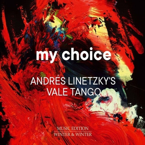 My Choice / AndrÃ©s Linetzky's Vale Tango
