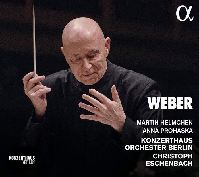Weber / Helmchen, Prohaska, Eschenbach, Berlin Concert House Orchestra
