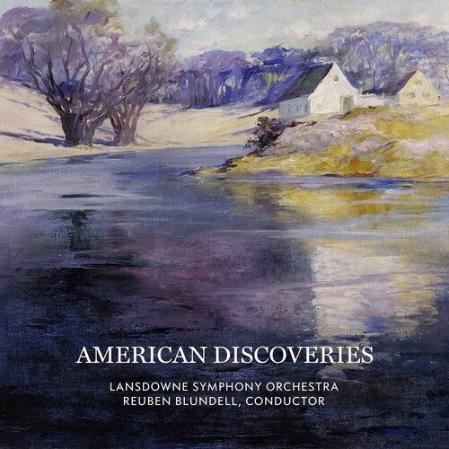 American Discoveries / Blundell, Lansdowne Symphony Orchestra