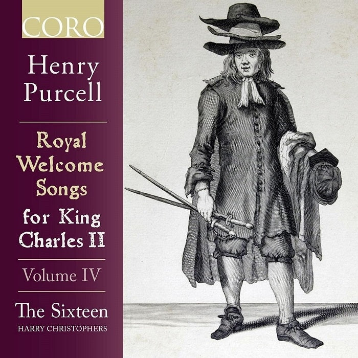 Purcell:  Royal Welcome Songs 4 / Sixteen