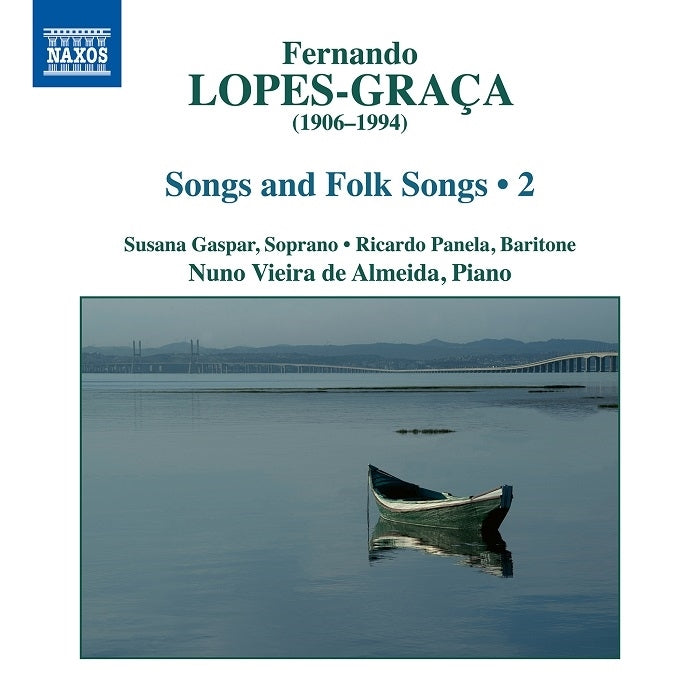 Lopes-GraÃ§a: Songs & Folk Songs, Vol. 2 / Vieira de Almeida, Gaspar, Panela