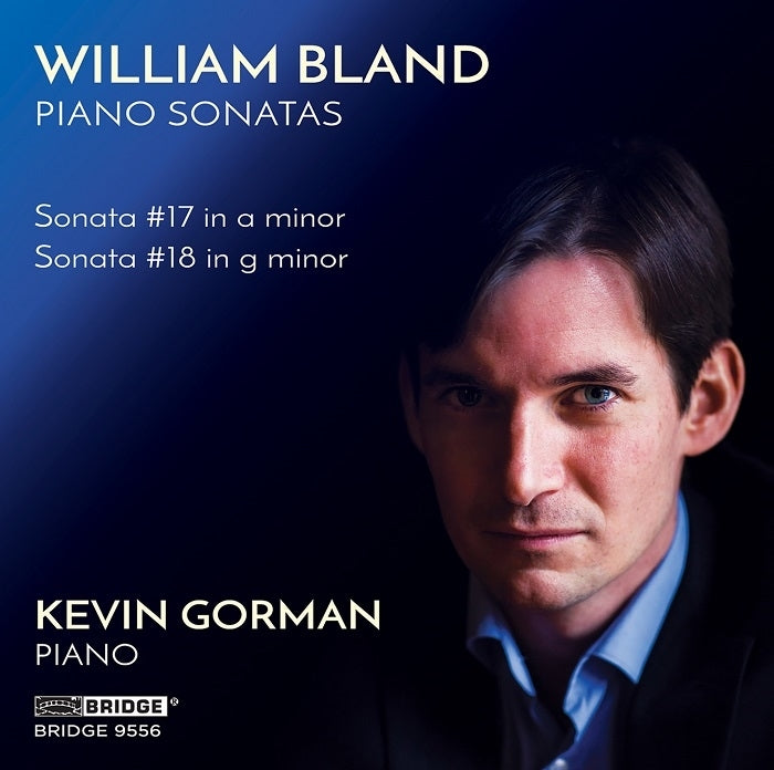 Bland: Piano Sonatas / Gorman