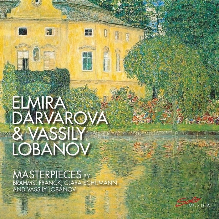Masterpieces by Brahms, Franck, Clara Schumann and Vassily Lobanov / Darvarova, Lobanov
