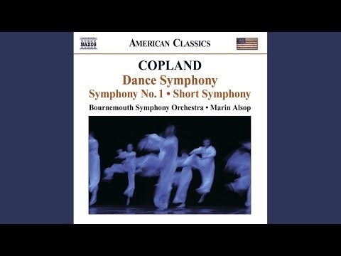Copland: Dance Symphony, Symphony No. 1 & Symphony No. 2 "Sh