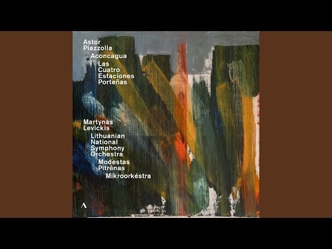 Piazzolla: Aconcagua / Levickis, PitrÄ—nas, Lithuanian National Symphony Orchestra, MikroorkÃ©stra
