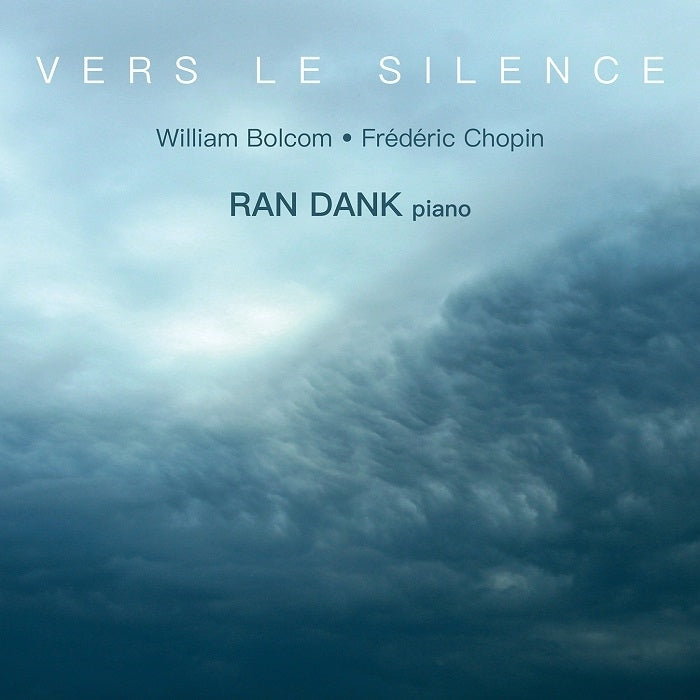 Bolcom, Chopin: Vers le silence / Dank