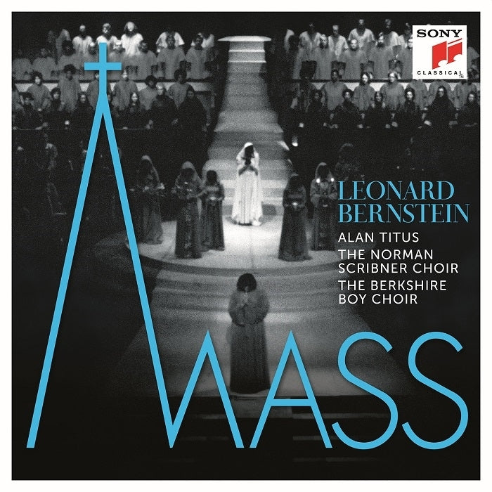 Bernstein: Mass / Titus, Norman Scribner Choir, Berkshire Boy Choir