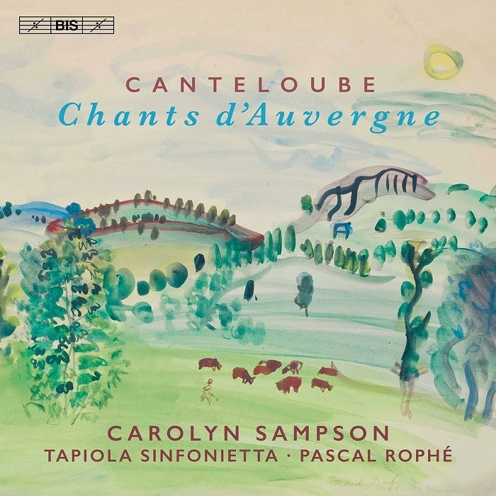 Canteloube: Chants d'Auvergne / Sampson, RophÃ©, Tapiola Sinfonietta