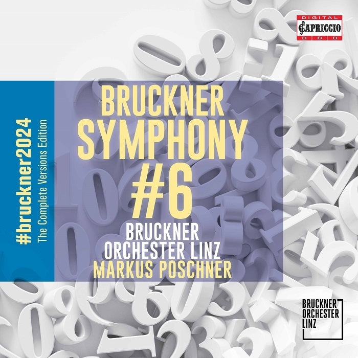 Bruckner: Symphony No. 6 / Poschner, Linz Bruckner Orchestra