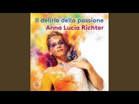 Monteverdi: Il delirio della passione / Anna Lucia Richter