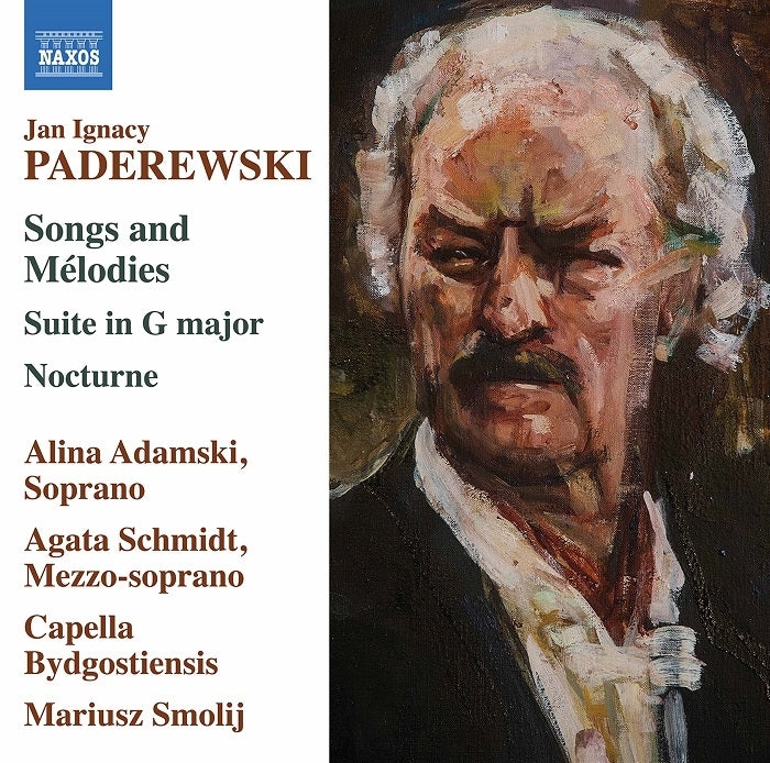 Paderewski: Songs and MÃ©lodies - Suite in G Major / Smolij, Adamski, Schmidt, Capella Bydgostiensis