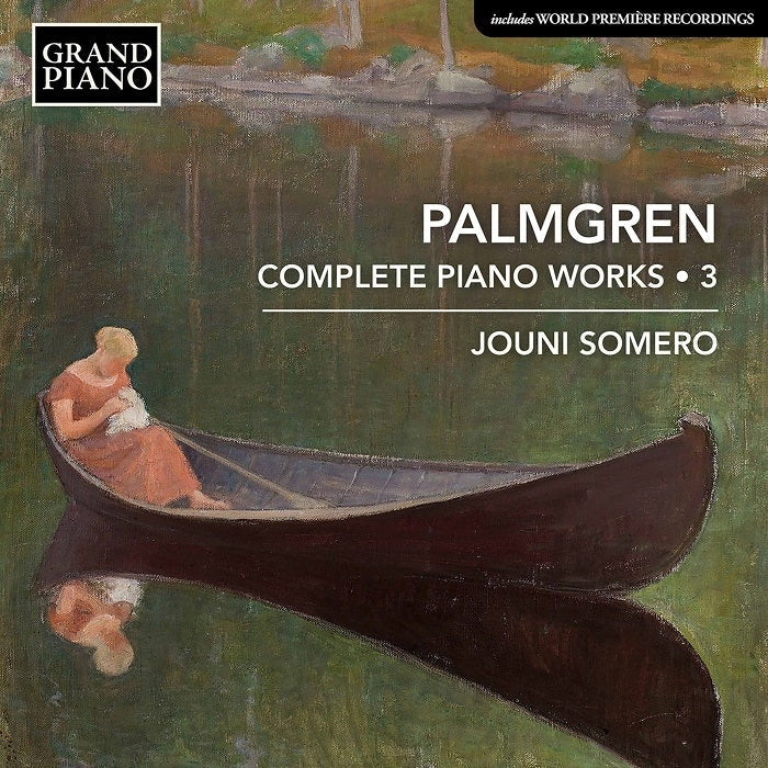 Palmgren: Complete Piano Works, Vol. 3 / Somero