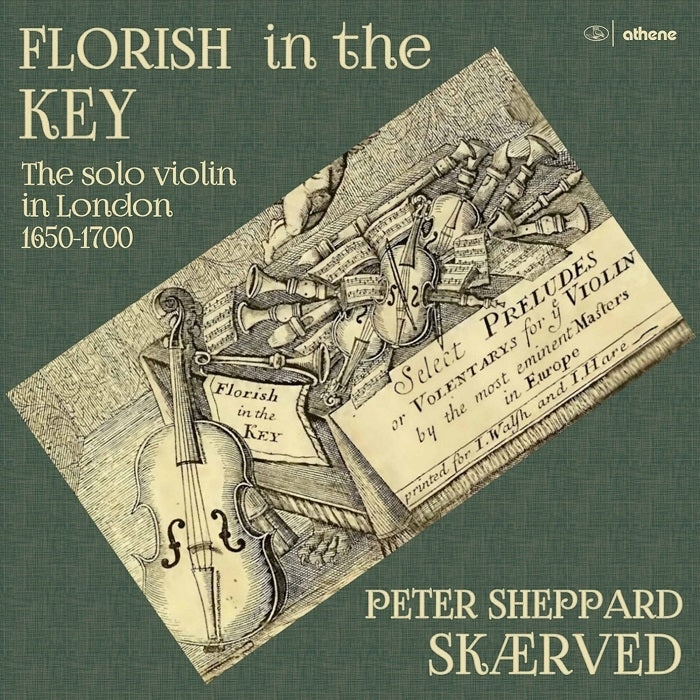 Various: Florish in the Key - The Solo Violin in London 1650-1700 / SkÃ¦rved