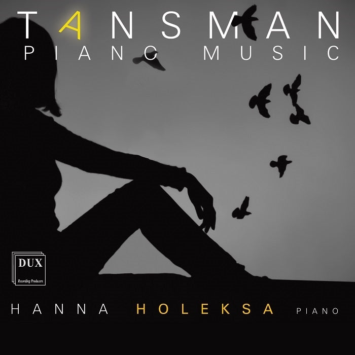 Tansman: Piano Music / Holeksa