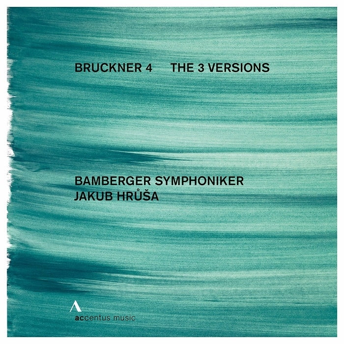Bruckner: Symphony No. 4 - The 3 versions / HruÅ¡a, Bamberger Symphoniker