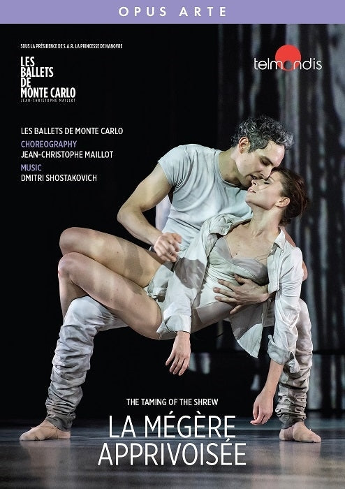 Shostakovich: La mÃ©gÃ¨re apprivoisÃ©e / Maillot, Les Ballets de Monte-Carlo, Monte-Carlo Philharmonic Orchestra [DVD]