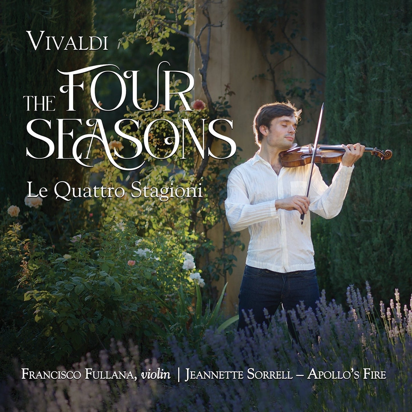 Vivaldi: The Four Seasons / Fullana, Sorrell, Apollo's Fire