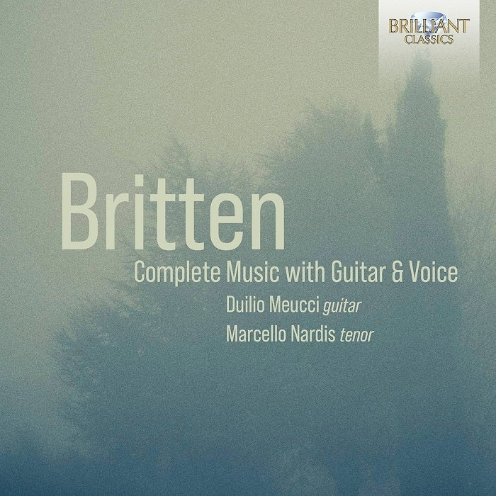 Britten: Complete Music with Guitar & Voice / Meucci, Nardis
