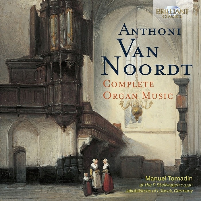 Van Noordt: Complete Organ Music / Tomadin