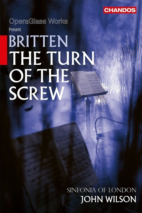 Britten: Turn of the Screw, Op. 54 / Wilson, Sinfonia of London