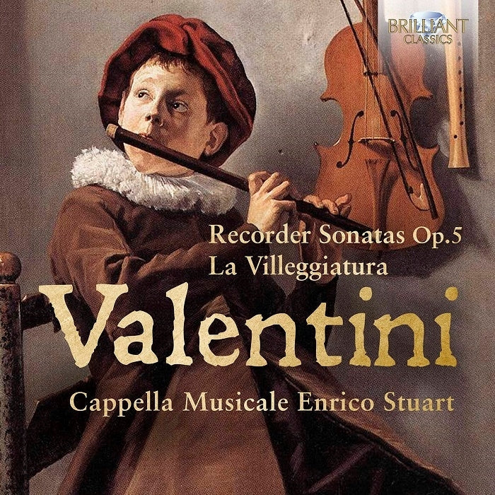 Valentini: Recorder Sonatas / Cappella Musicale Enrico Stuart