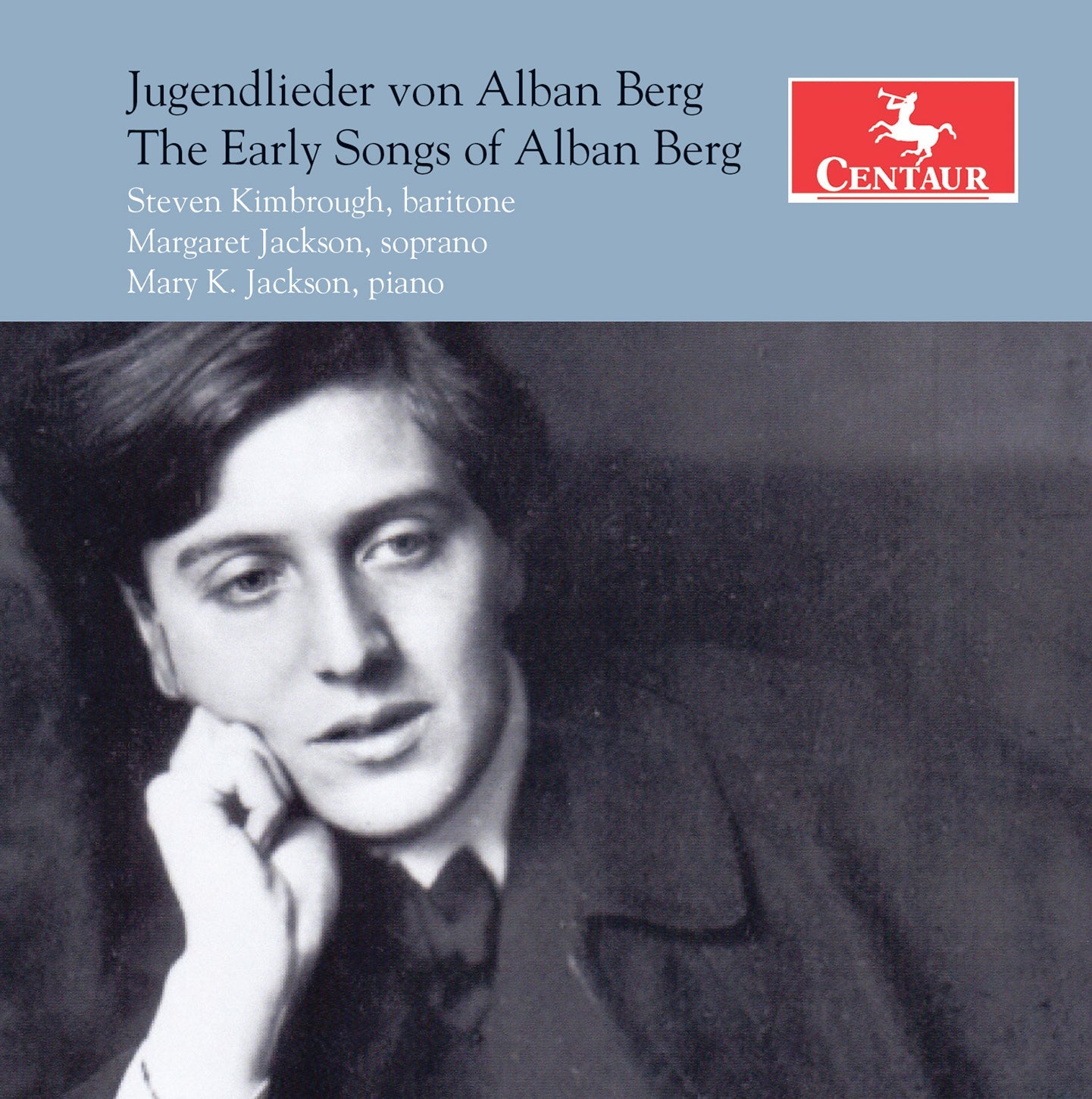 The Early Songs Of Alban Berg  Kimbrough, M. Jackson, M.K. Jackson