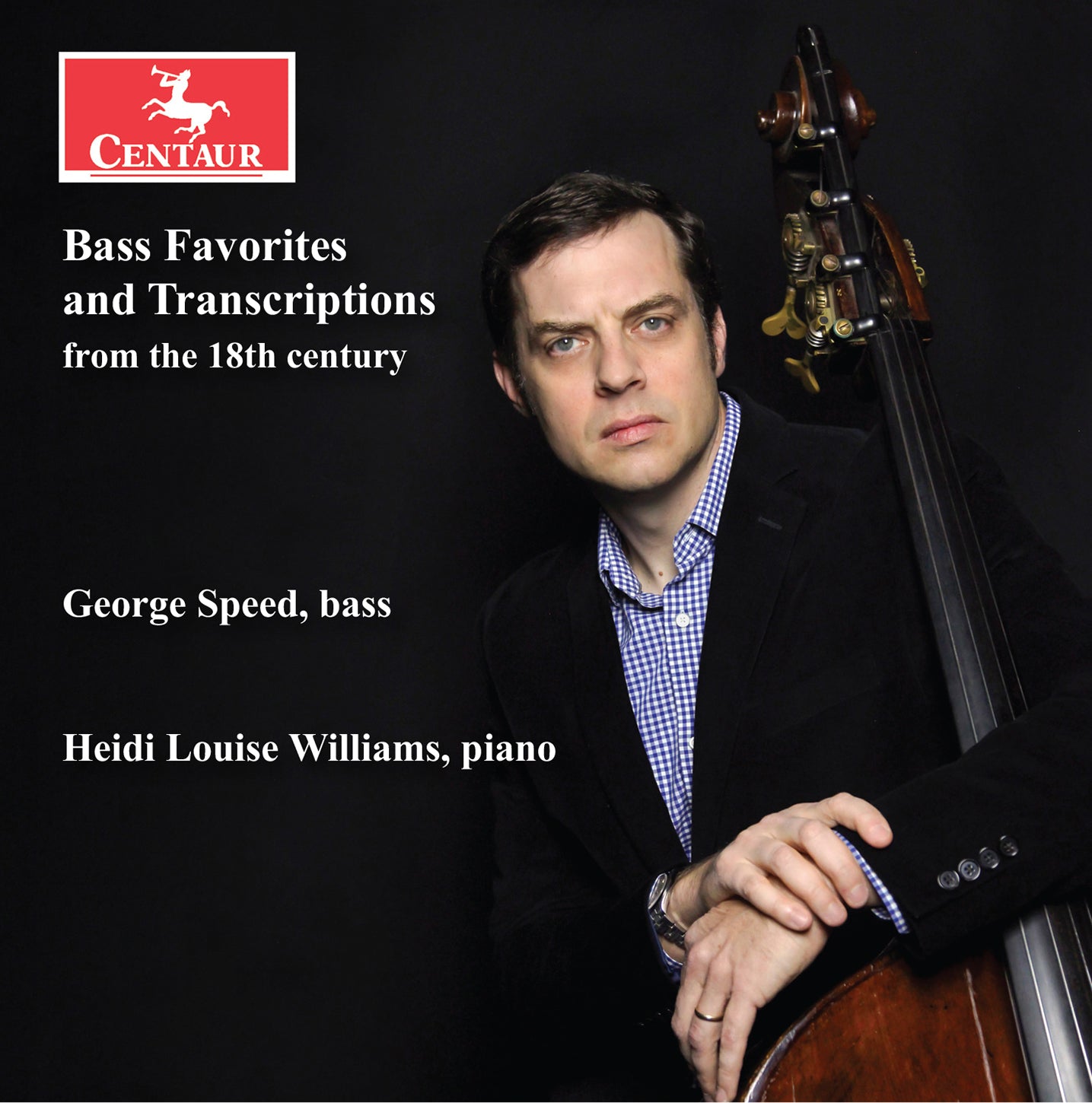 Beethoven, Boccherini, Dragonetti & Sperger: Bass Favorites