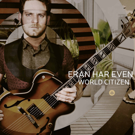 World Citizen  Eran Har Even Quartet