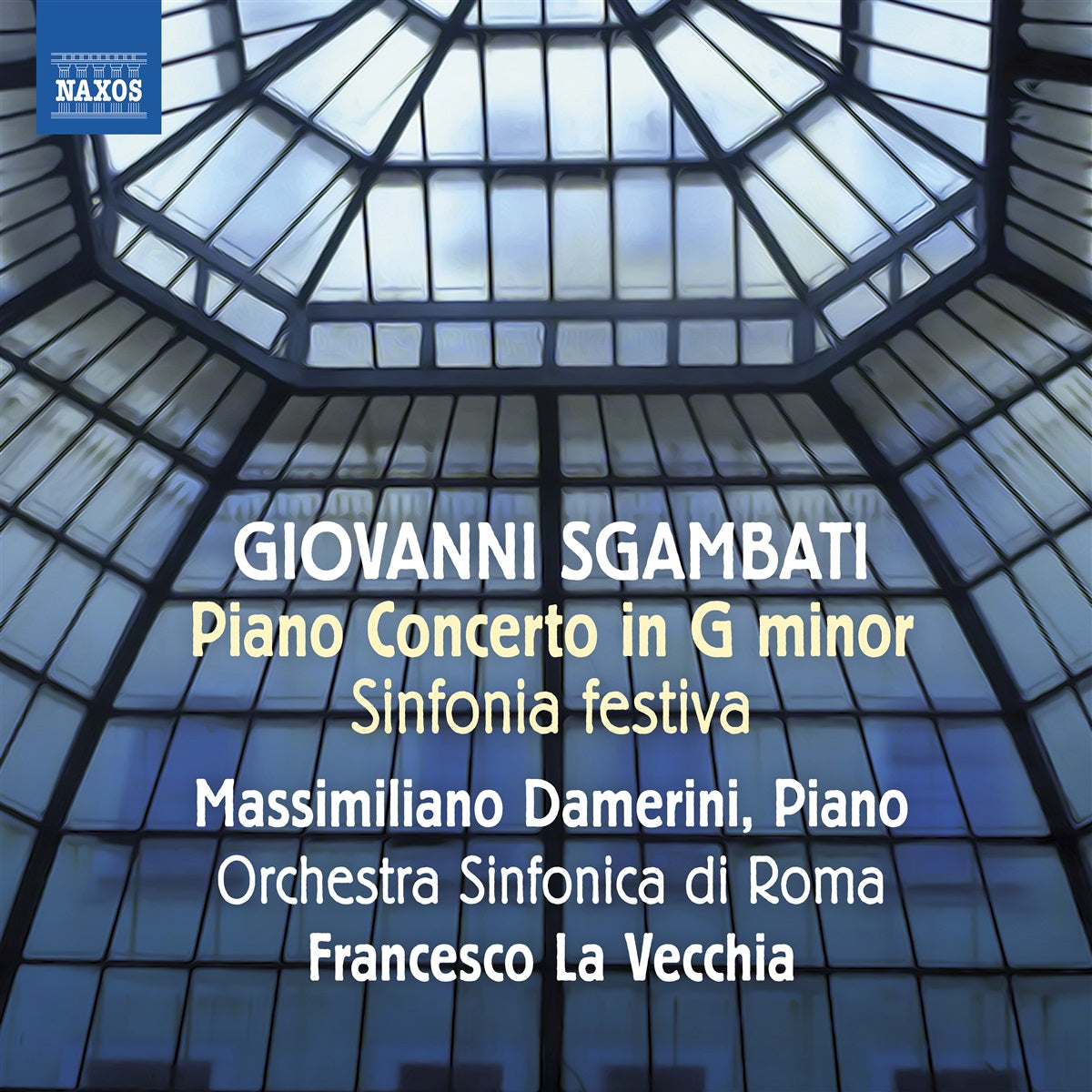 Sgambati: Sinfonia Festiva (Ouverture De Fete); Piano Concer